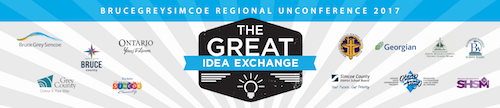 3rd Annual BruceGreySimcoe Regional UnConference - The Great Idea Exchange