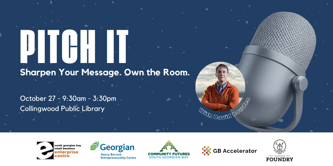 Pitch It! Sharpen Your Message. Own the Room.