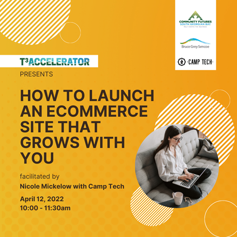 T3 Accelerator Presents How to Launch An Ecommerce Site that Grows With You